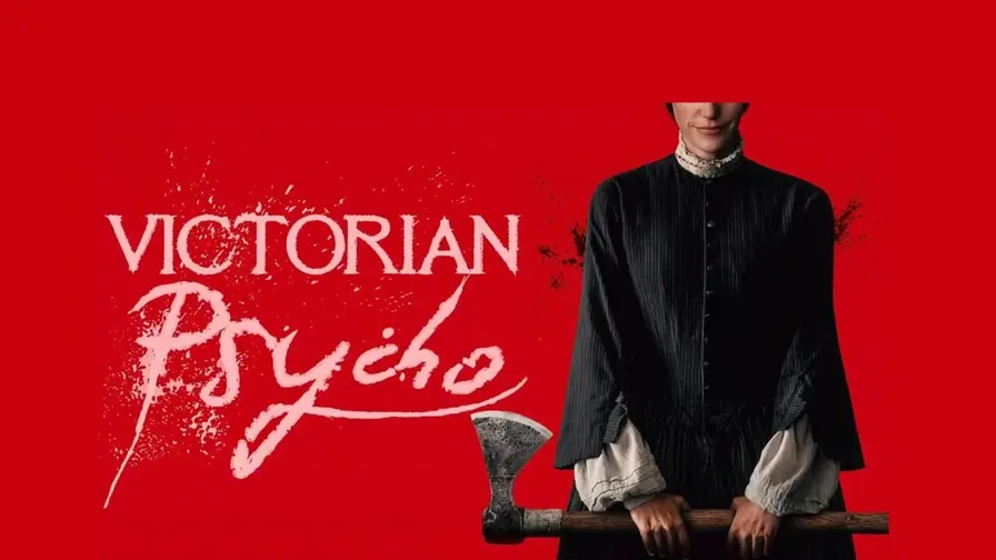 Victorian Psycho: Bloody Wit, Gothic Mayhem, and Murder